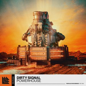 Powerhouse - Dirty Signal