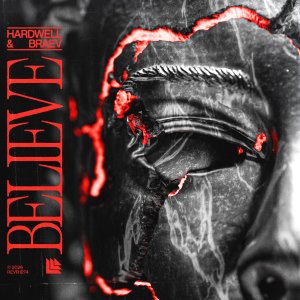 Believe - Hardwell & braev