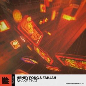 Shake That - Henry Fong & Fahjah