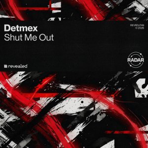 Shut Me Out - Detmex