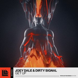 Get Up - Joey Dale & Dirty Signal