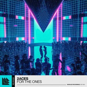 For The Ones - 2ACES