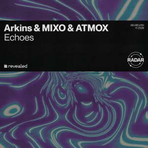 Echoes - Arkinsā & Mixoā & ATMOXā Ā