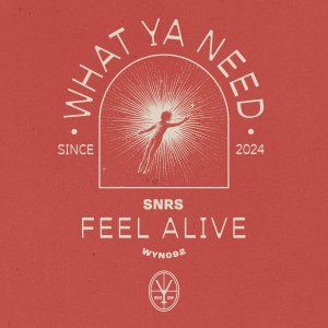 Feel Alive - SNRSā Ā