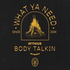 Body Talkin - ATTICUSā Ā