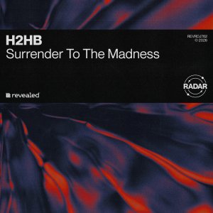 Surrender To The Madness - H2HBā Ā