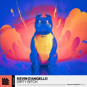 Dirty Bitch - Kevin D'Angelloā Ā